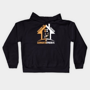 Home Is Where My German Shepherd Is Kids Hoodie